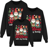 Black Xmas Jumper Christmas with My Family Sweatshirts for Men's Women's & Kids
